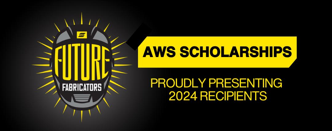 WD Aug 24 - ESAB Announces Recipients of AWS Foundation Scholarships - AWS ESAB Scholarship Winners