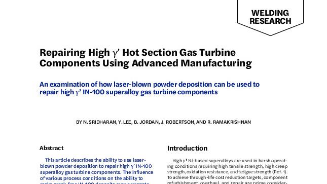 Repairing High γ’ Hot Section Gas Turbine Components Using Advanced Manufacturing